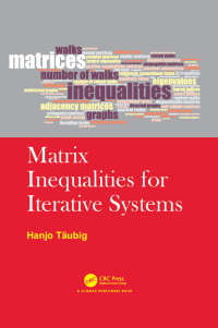 Cover image: Matrix Inequalities for Iterative Systems 1st edition 9780367782603