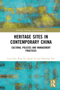 Cover image: Heritage Sites in Contemporary China 1st edition 9780367502157