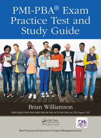 Cover image: PMI-PBA® Exam Practice Test and Study Guide 1st edition 9781138054479