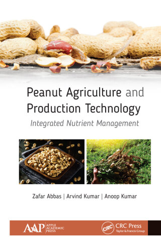 Cover image: Peanut Agriculture and Production Technology 1st edition 9781774636343