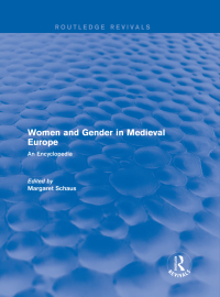 Cover image: Routledge Revivals: Women and Gender in Medieval Europe (2006) 1st edition 9781138054189