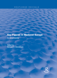 Omslagafbeelding: Routledge Revivals: Key Figures in Medieval Europe (2006) 1st edition 9781138054141