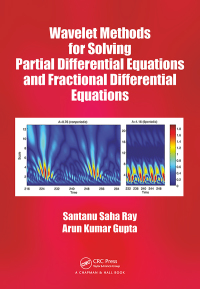 صورة الغلاف: Wavelet Methods for Solving Partial Differential Equations and Fractional Differential Equations 1st edition 9781138053816