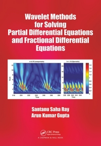 Omslagafbeelding: Wavelet Methods for Solving Partial Differential Equations and Fractional Differential Equations 1st edition 9781138053816