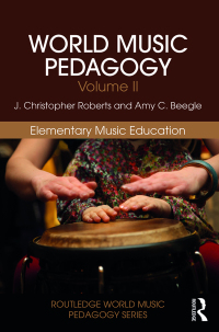 Immagine di copertina: World Music Pedagogy, Volume II: Elementary Music Education 1st edition 9781138052796