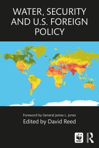 Cover image: Water, Security and U.S. Foreign Policy 1st edition 9781138051515