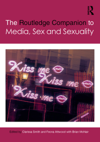 صورة الغلاف: The Routledge Companion to Media, Sex and Sexuality 1st edition 9781138777217