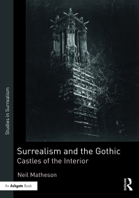 Imagen de portada: Surrealism and the Gothic 1st edition 9780367735890