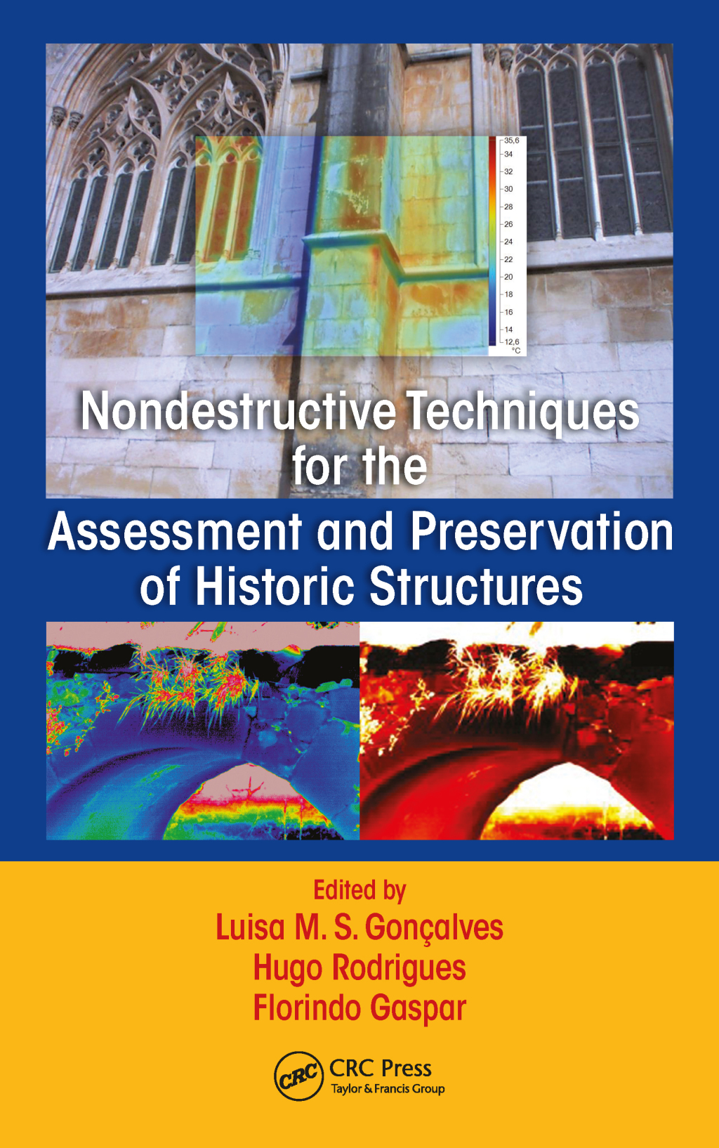 Nondestructive Techniques for the Assessment and Preservation of Historic Structures 1st Edition