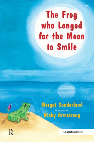 Imagen de portada: The Frog Who Longed for the Moon to Smile 1st edition 9780863884955