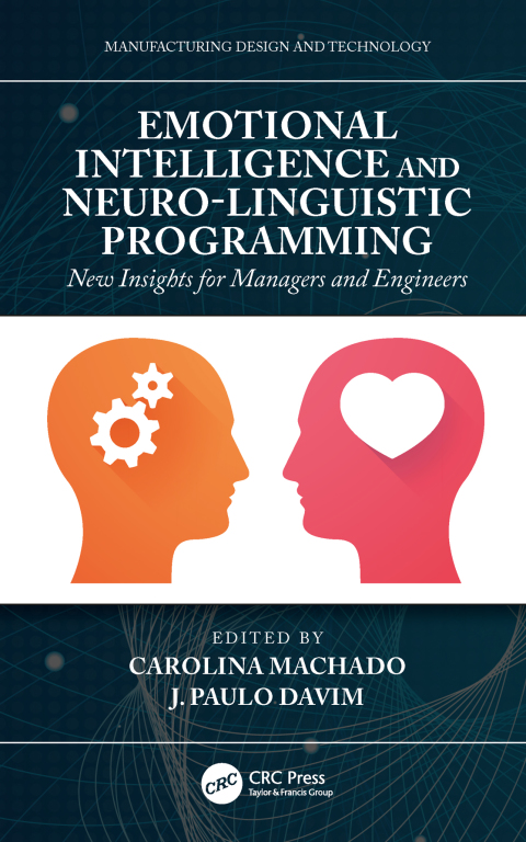Emotional Intelligence and Neuro-Linguistic Programming : New Insights for Managers and Engineers, 1st Edition - FULL INSTANT DOWNLOAD | PDF DOCX EPUB