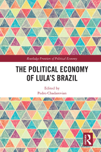 Cover image: The Political Economy of Lula’s Brazil 1st edition 9780367591458