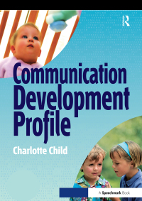 صورة الغلاف: Communication Development Profile 1st edition 9780863885525