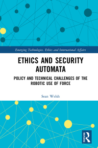 表紙画像: Ethics and Security Automata 1st edition 9781138050228