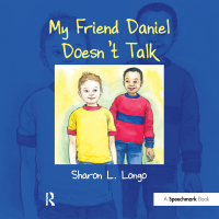 Cover image: My Friend Daniel Doesn't Talk 1st edition 9781138049802