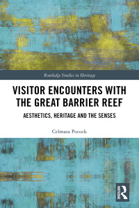 صورة الغلاف: Visitor Encounters with the Great Barrier Reef 1st edition 9781138049918