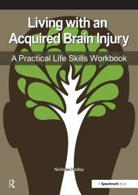 表紙画像: Living with an Acquired Brain Injury 1st edition 9781138048201