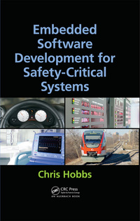 Cover image: Embedded Software Development for Safety-Critical Systems 1st edition 9780367658748