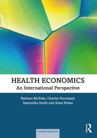 Cover image: Health Economics 4th edition 9781138049208