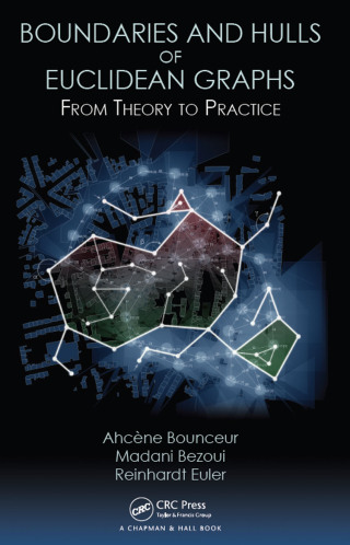 صورة الغلاف: Boundaries and Hulls of Euclidean Graphs 1st edition 9781138048911