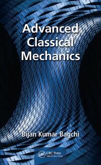 Immagine di copertina: Advanced Classical Mechanics 1st edition 9781498748117