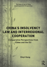 Omslagafbeelding: China’s Insolvency Law and Interregional Cooperation 1st edition 9780367593995