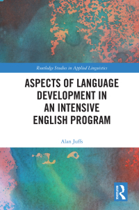 Cover image: Aspects of Language Development in an Intensive English Program 1st edition 9781138048362