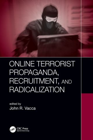 Cover image: Online Terrorist Propaganda, Recruitment, and Radicalization 1st edition 9780367778231