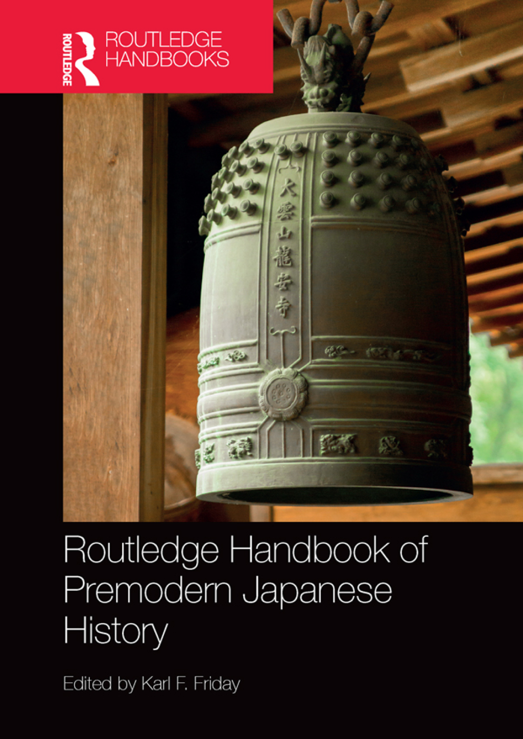 Routledge Handbook of Premodern Japanese History 1st Edition