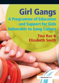 Cover image: Girl Gangs 1st edition 9781138047365