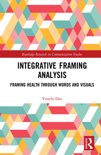 Cover image: Integrative Framing Analysis 1st edition 9780367889081