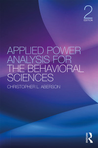 صورة الغلاف: Applied Power Analysis for the Behavioral Sciences 2nd edition 9781138044562