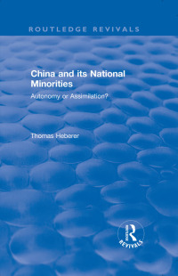 Cover image: China and Its National Minorities 1st edition 9781138045682