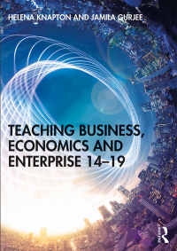 Cover image: Teaching Business, Economics and Enterprise 14-19 1st edition 9781138045514