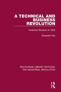 Cover image: A Technical and Business Revolution 1st edition 9781138045224