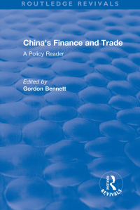 Cover image: Reival: China's Finance and Trade: A Policy Reader (1978) 1st edition 9780873321150