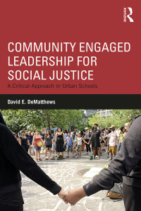 Omslagafbeelding: Community Engaged Leadership for Social Justice 1st edition 9781138044586