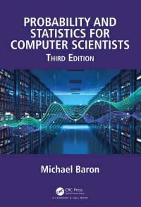 Cover image: Probability and Statistics for Computer Scientists 3rd edition 9781138044487