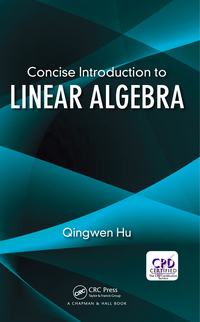 Cover image: Concise Introduction to Linear Algebra 1st edition 9781138044494
