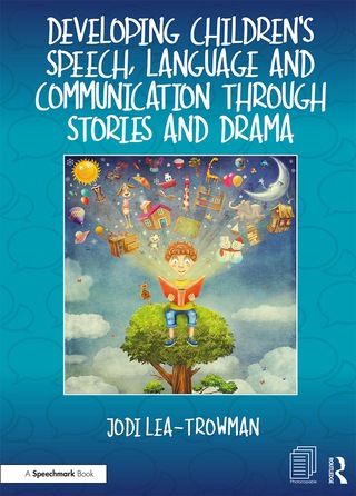 Cover image: Developing Children's Speech, Language and Communication Through Stories and Drama 1st edition 9781911186137