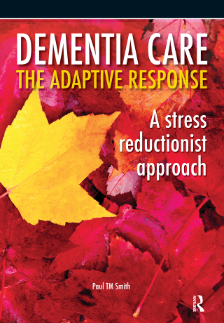 Imagen de portada: Dementia Care - The Adaptive Response 1st edition 9780863888120