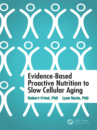 Immagine di copertina: Evidence-Based Proactive Nutrition to Slow Cellular Aging 1st edition 9781138043329