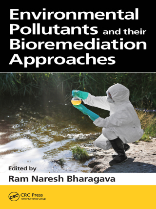 Cover image: Environmental Pollutants and their Bioremediation Approaches 1st edition 9781138628892