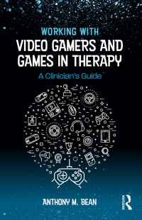Titelbild: Working with Video Gamers and Games in Therapy 1st edition 9781138747142