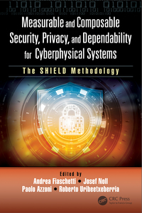 Imagen de portada: Measurable and Composable Security, Privacy, and Dependability for Cyberphysical Systems 1st edition 9781032339283
