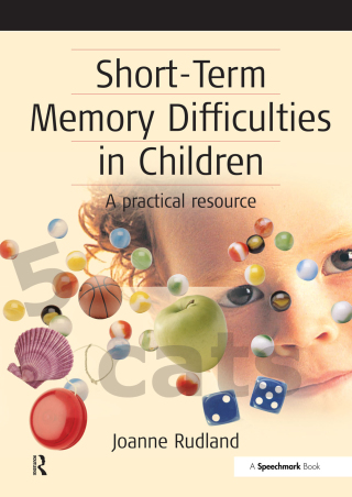 Cover image: Short-Term Memory Difficulties in Children 1st edition 9780863884412