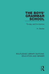 Titelbild: The Boys' Grammar School 1st edition 9781138042414