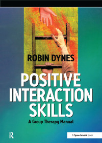 表紙画像: Positive Interaction Skills 1st edition 9780863883606