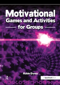 صورة الغلاف: Motivational Games and Activities for Groups 1st edition 9780863889592