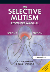 صورة الغلاف: The Selective Mutism Resource Manual 2nd edition 9781909301337